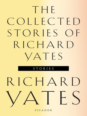 cover image of The Collected Stories of Richard Yates